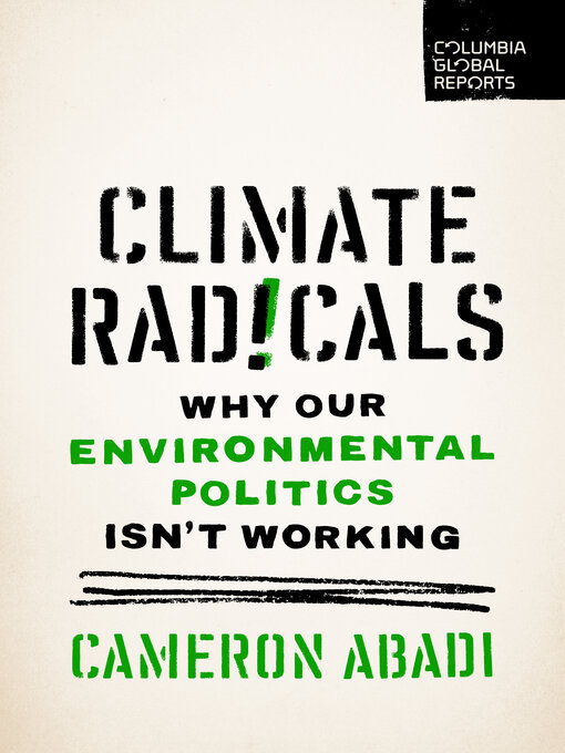 Title details for Climate Radicals by Cameron Abadi - Available